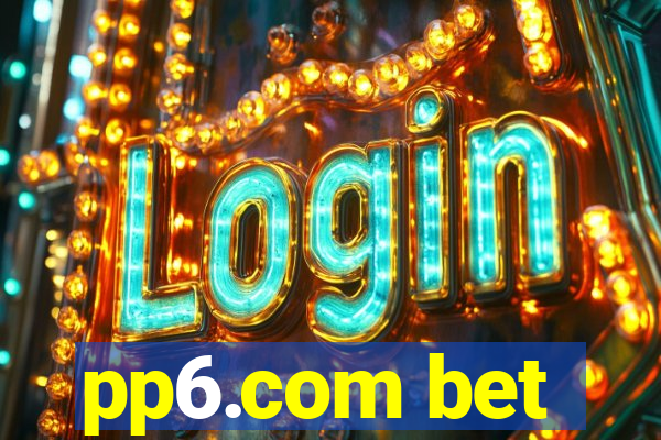 pp6.com bet